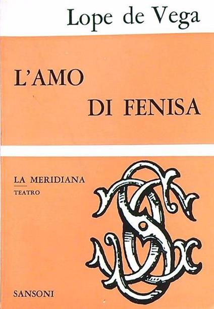 L' amo di fenisa - Lope de Vega - copertina