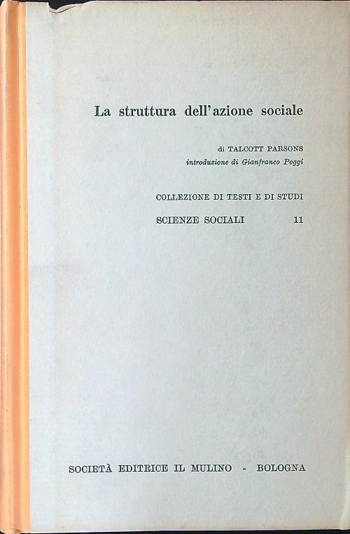 struttura dell'azione sociale - Talcott Parsons - copertina