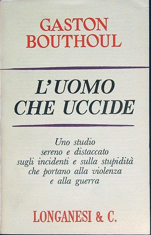 uomo che uccide - Gaston Bouthoul - copertina