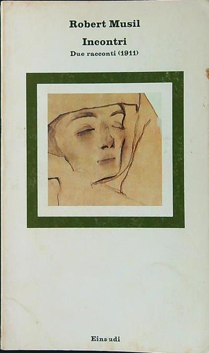 Incontri. Due racconti 1911 - Robert Musil - copertina