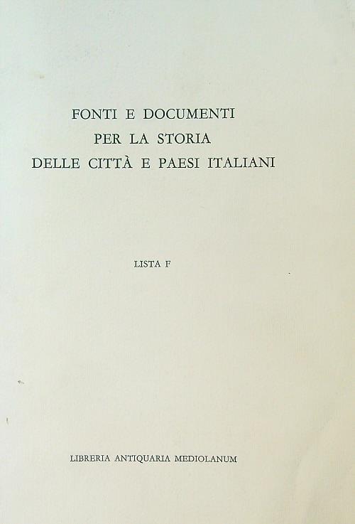 Fonti e Documenti per la Storia delle Città e Paesi Italiani. Lista F