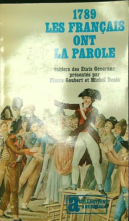 1789 les francais ont la parole - Pierre Goubert - copertina