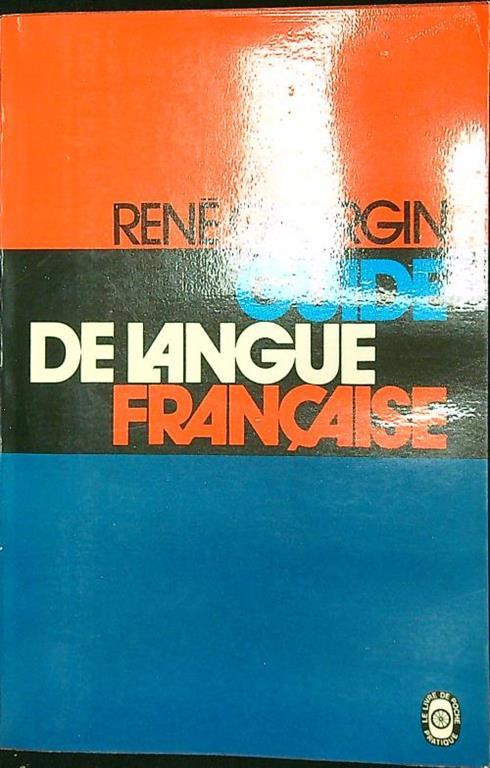 Guide de langue francaise - Renè Georgin - copertina