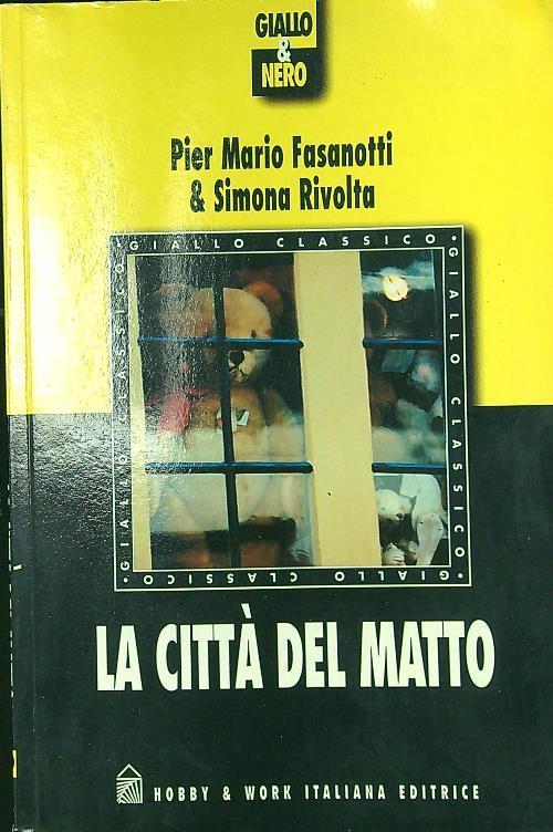 città del matto - Pier Mario Fasanotti - copertina