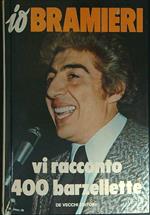 Io bramieri. Vi racconto 400 barzellette