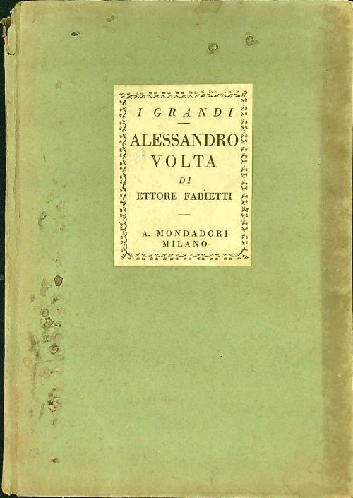 Alessandro Volta - Ettore Fabietti - copertina