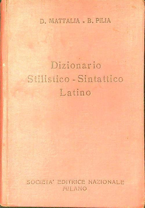 Dizionario stilistico sintattico latino - D. Mattalia - copertina