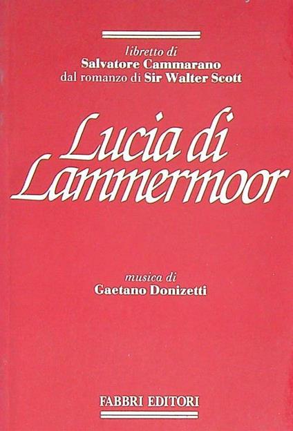 Lucia di Lammermoor - Gaetano Donizetti - copertina