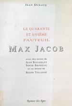 quarante et unieme fauteuil. Max Jacob