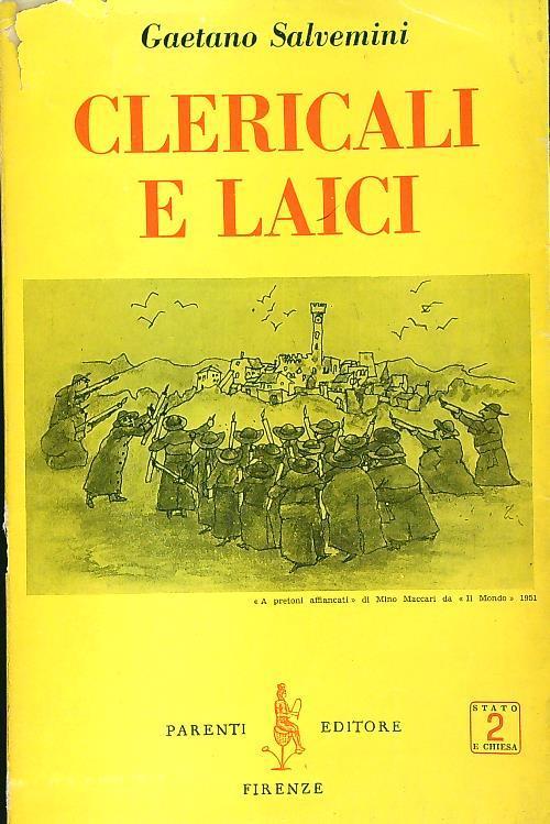 Clericali e laici - Gaetano Salvemini - copertina