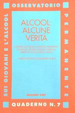 Alcool: alcune verità