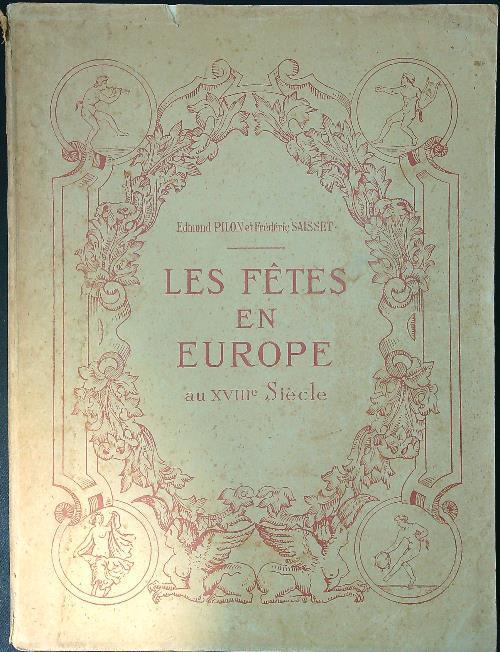 Fetes en Europe au XVIIIe Siècle - Edmond Pilon - copertina