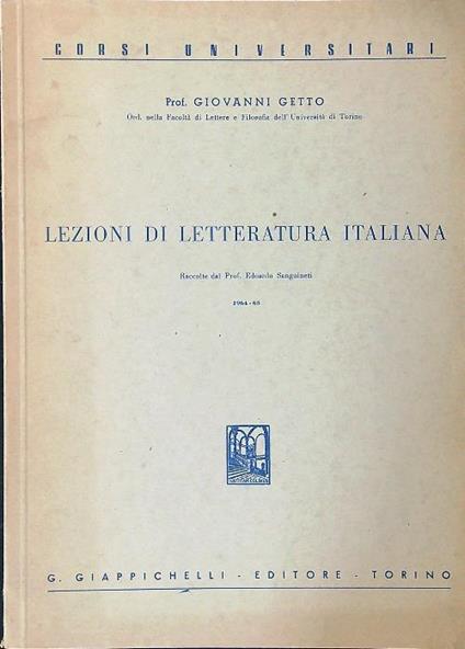 Lezioni di letteratura italiana raccolte dal prof. Edoardo Sanguineti - Giovanni Getto - copertina