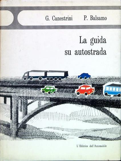 guida su autostrada - G. Canestrini - copertina