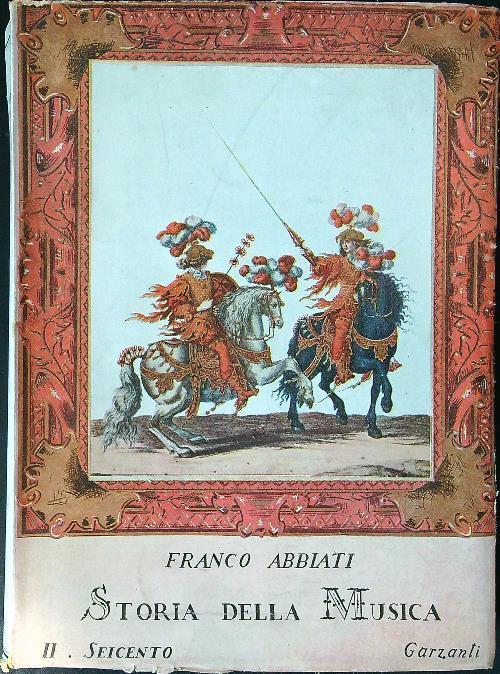 Storia della musica. Vol. 2: Il Seicento - Franco Abbiati - copertina