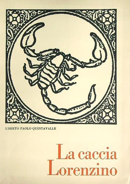 caccia Lorenzino - Uberto P. Quintavalle - copertina