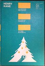 Gialli Celebri 27: Un mistero per Natale - Splendida canaglia - Vittima designata