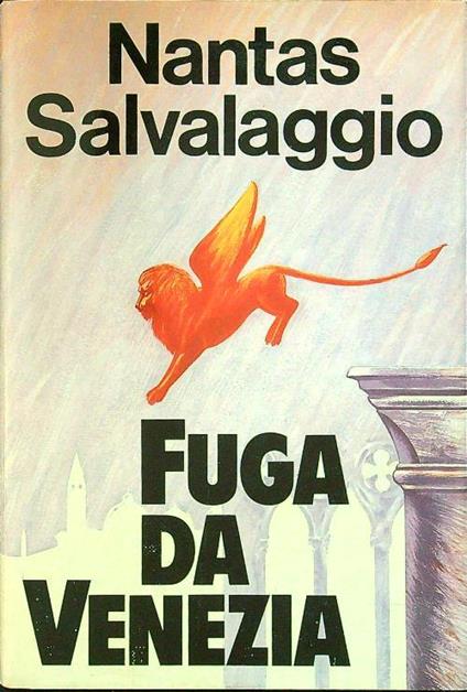 Fuga da Venezia - Nantas Salvalaggio - copertina