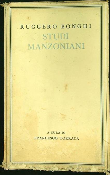 Studi manzoniani - Ruggero Bonghi - copertina