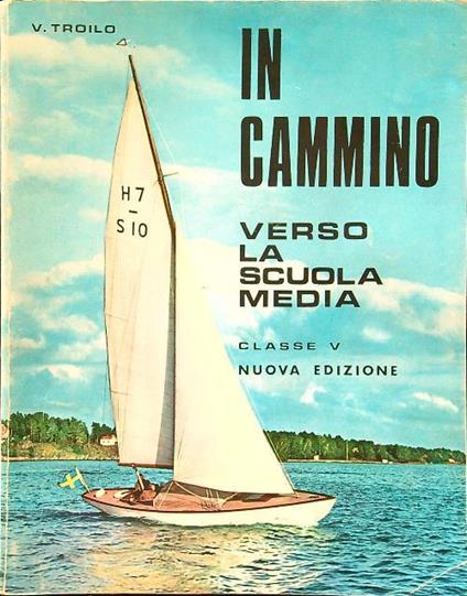 In cammino verso la scuola media - V. Troilo - copertina