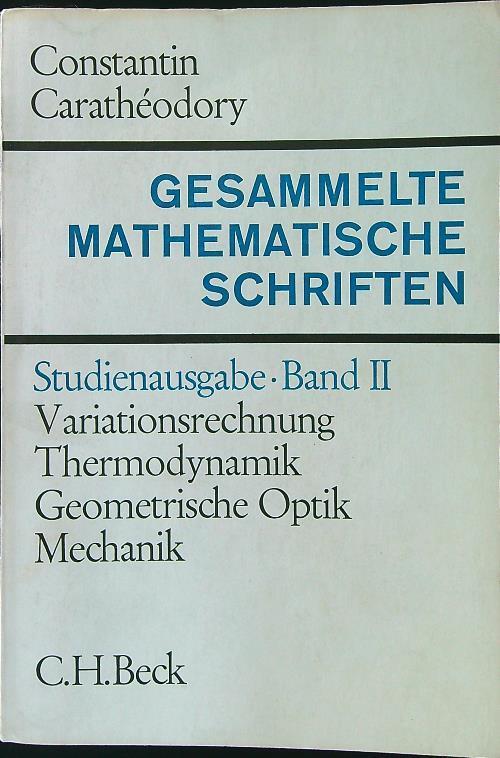 Gesammelte Mathematische Schriften Band II - C. Caratheodory - copertina