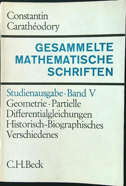 Gesammelte Mathematische Schriften Band V - C. Caratheodory - copertina