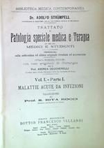 Trattato di Patologia speciale medica e terapia. 6 Volumi rilegati in 3 tomi