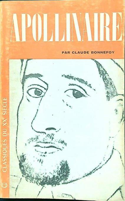 Apollinaire - Claude Bonnefoy - copertina