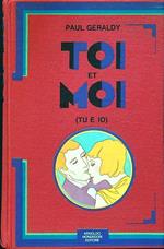 Toi et moi (tu e io)