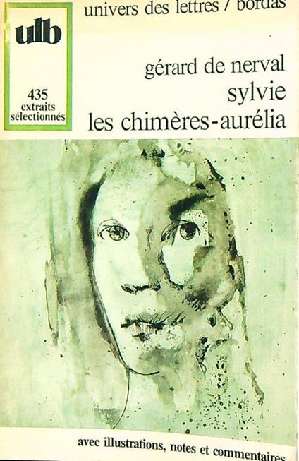 Sylvie - Les Chimères - Aurelia - Gérard de Nerval - copertina