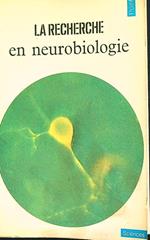 Recherche en neurobiologie