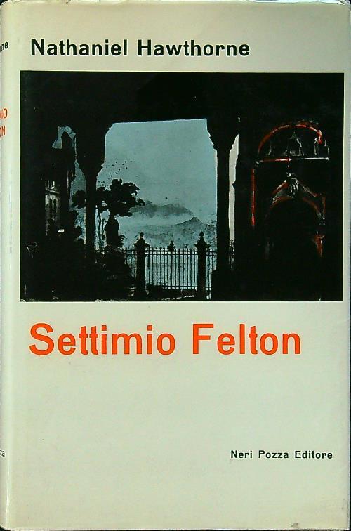Settimio Felton - Nathaniel Hawthorne - copertina