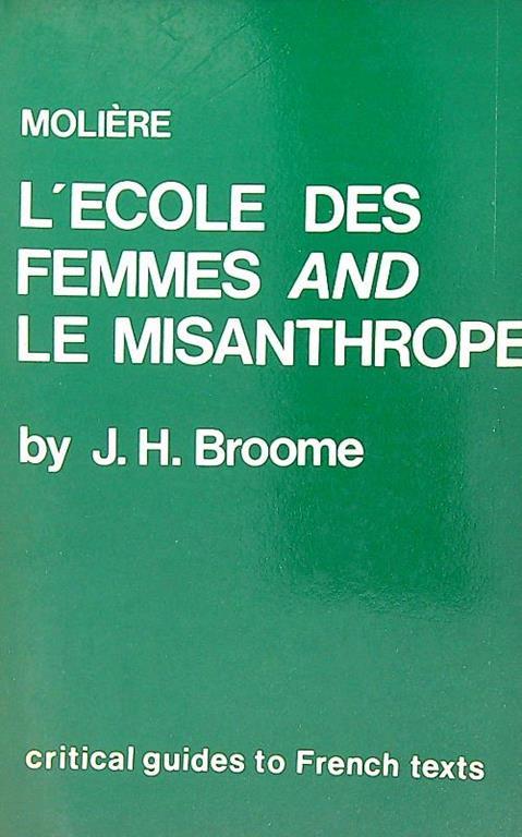 Ecole Des Femmes and Le Misanthrope - Molière - copertina