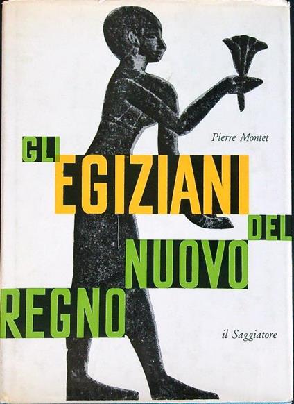 egiziani del nuovo mondo - Pierre Montet - copertina