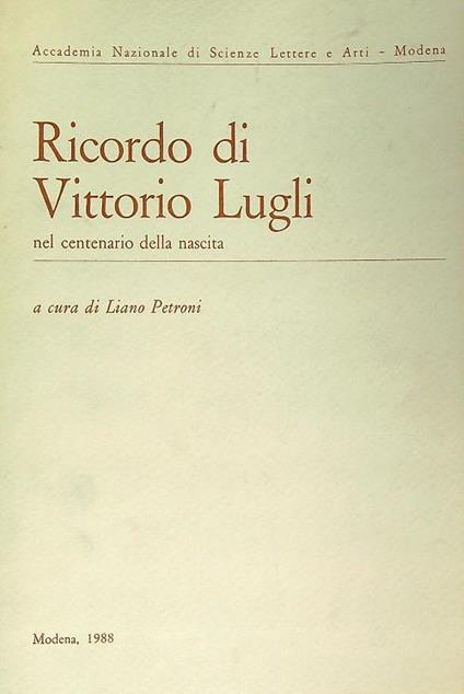 Ricordo di Vittorio Lugli nel centenario della nascita - Liano Petroni - copertina