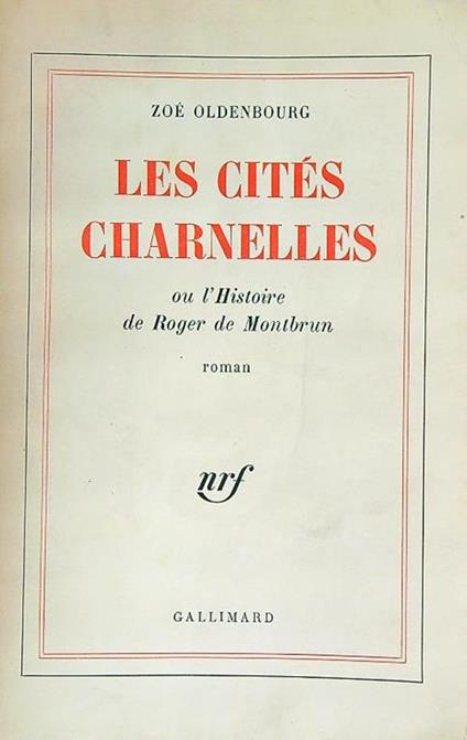 cites charnelles - Zoé Oldenbourg - copertina