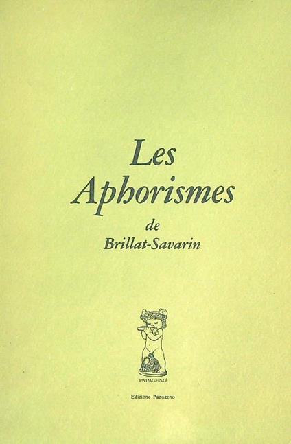 aphorismes - Jean-Anthelme Brillat Savarin - copertina