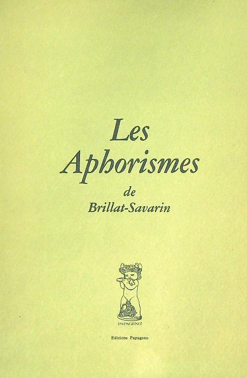 aphorismes - Jean-Anthelme Brillat Savarin - copertina