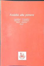 Fedeltà alla pittura