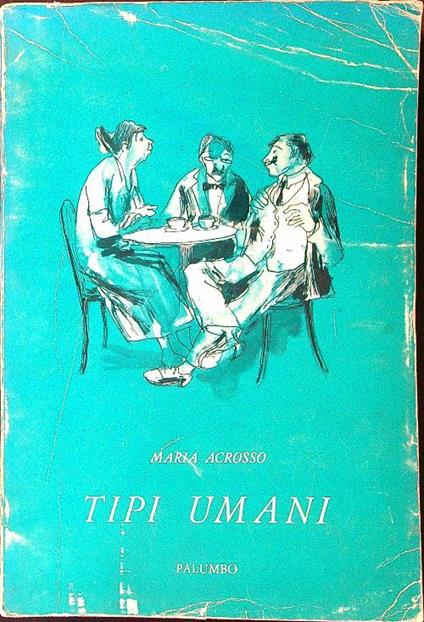 Tipi umani - Maria Acrosso - copertina