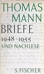 Briefe. 1948 - 1955 und Nachlese