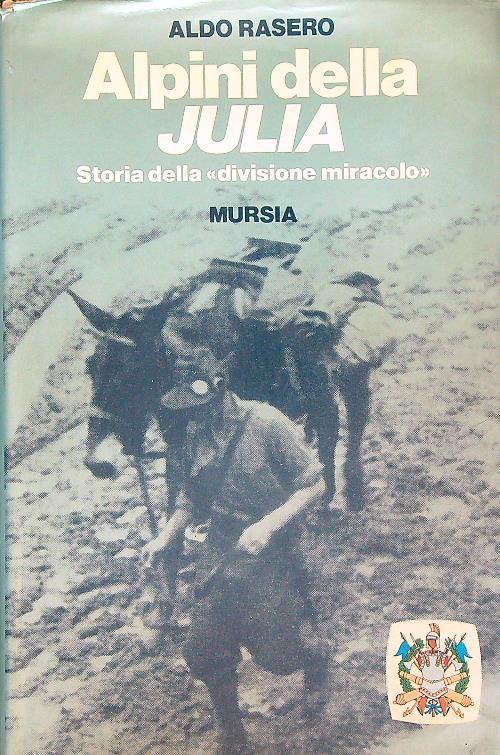 Alpini della Julia - Aldo Rasero - copertina