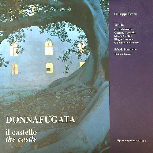 Donnafugata. Il castello the castle - Giuseppe Leone - copertina