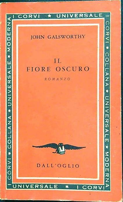 fiore oscuro - John Galsworthy - copertina