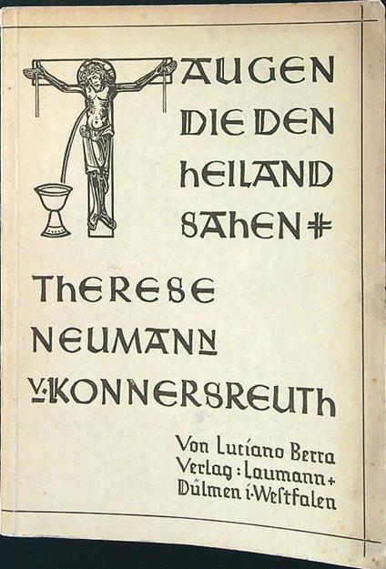 Therese Neumann von Konnersreuth - Luciano Berra - copertina