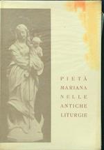 Pietà Mariana nelle antiche liturgie