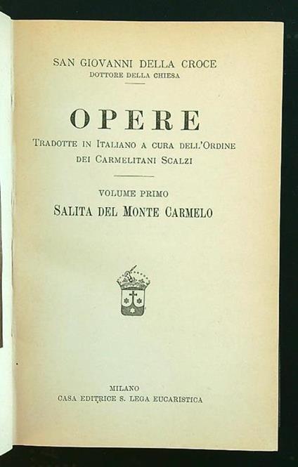 Opere vol. I: Salita del Monte Carmelo - Giovanni della Croce (san) - copertina