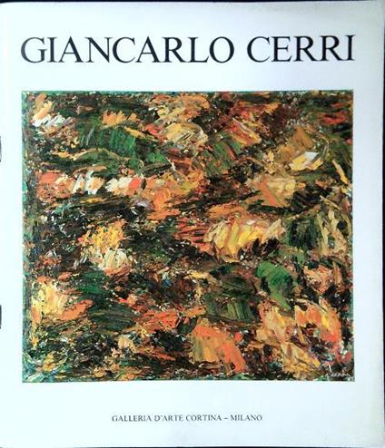 Giancarlo Cerri. La siepe, il bosco, l'espressione vegetale - copertina