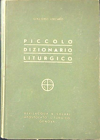 Piccolo dizionario liturgico - Giacomo Lercaro - copertina