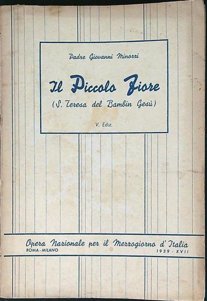 piccolo fiore - S. Teresa del Bambin Gesù - Giovanni Minozzi - copertina